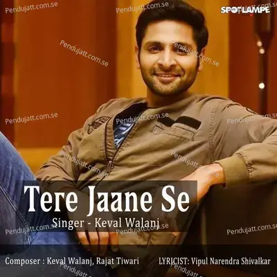 Tere Jaane Se - Keval Walanj album cover 