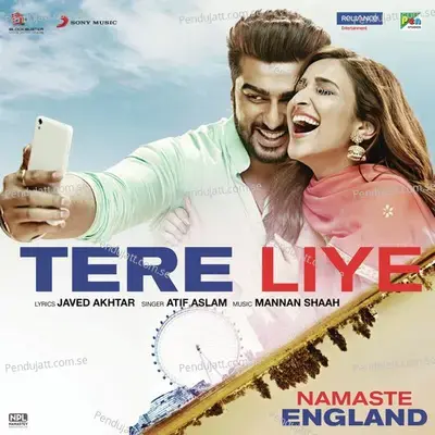 Tere Liye - Mannan Shaah