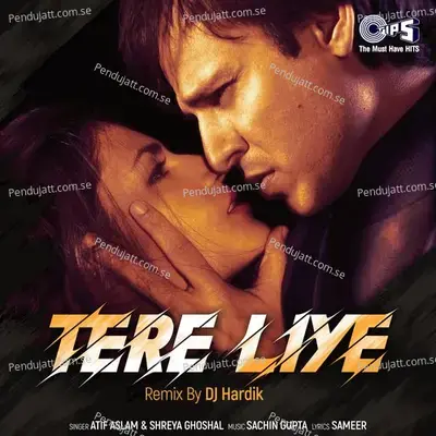 Tere Liye  Remix  - Atif Aslam
