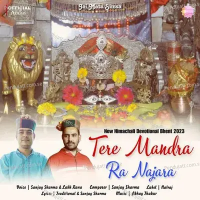 Tere Mandra Ra Najara - Sanjay Sharma album cover 