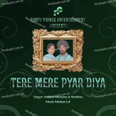 Tere Mere Pyar Diya - Mohan Mastana album cover 