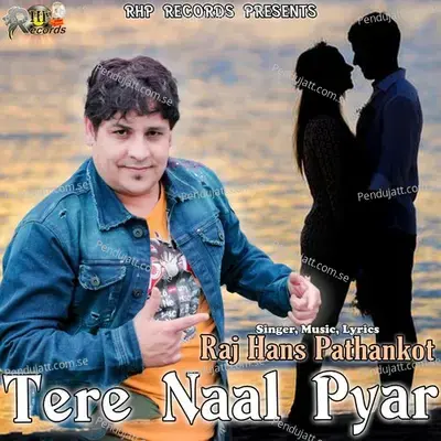 Tere Naal Pyar - Raj Hans Pathankot album cover 