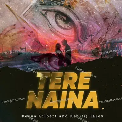 Tere Naina - Reena Gilbert album cover 