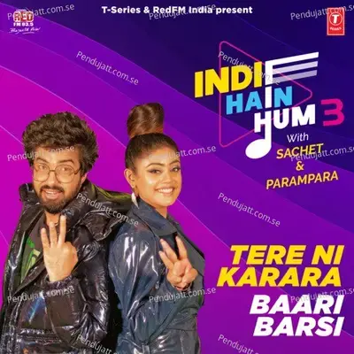 Tere Ni Karara-Baari Barsi mp3 song