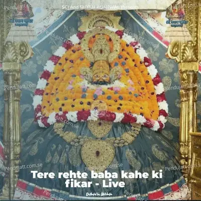 Tere Rehte Baba Kahe Ki Fikar - Live - Sourabh Sharma album cover 