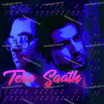 Tere Saath - Eahab Akhtar album cover 