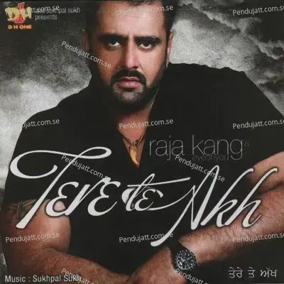 Tere Te Akh - Raja Kang cover album