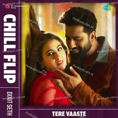 Tere Vaaste Chill Flip - Varun Jain album cover 