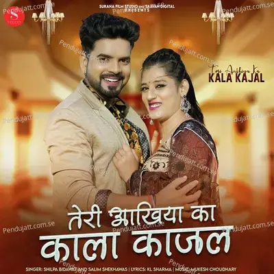 Teri Aakhiya Ka Kala Kajal - Shilpa Bidawat album cover 