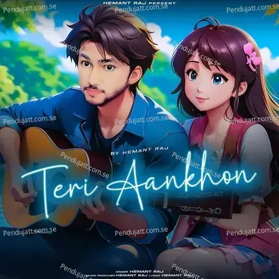 Teri Aankhon - Hemant Raj album cover 