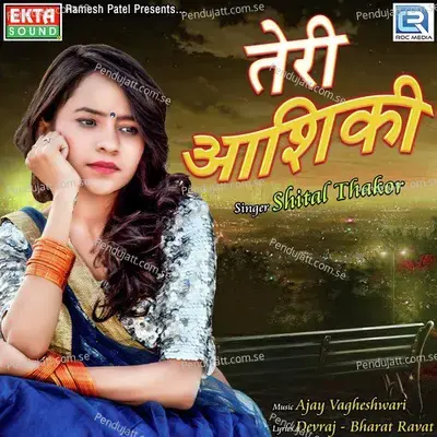 Teri Aashiqui - Shital Thakor album cover 
