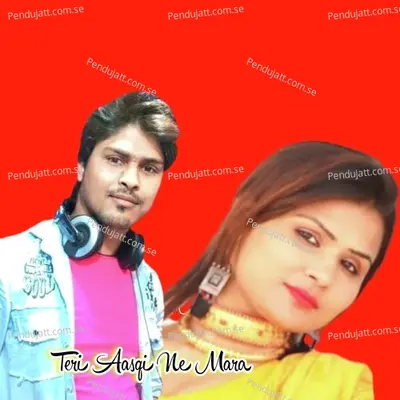 Teri Aasqi Ne Mara - Sahil Sayar Sakras cover album