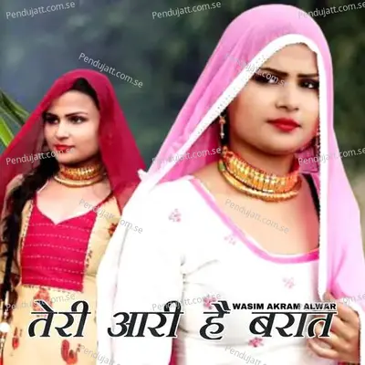 Teri Ari H Barat - Wasim Akram Alwar cover album