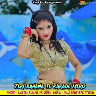 Teri Bahana Te Karade Mero Bhava - Fauji Brothers