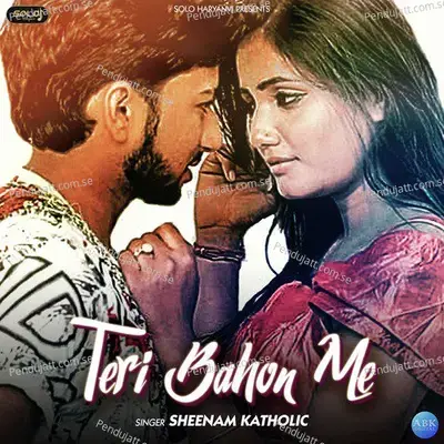 Teri Bahon Me - Sheenam Katholic album cover 