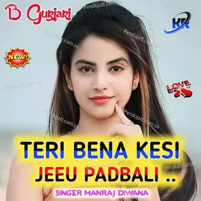 Teri Bena Kesi - Manraj Deewana "Rajmana" album cover 