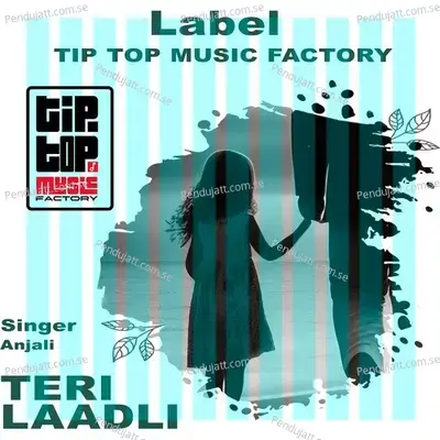 Teri Laadli - Anjali album cover 