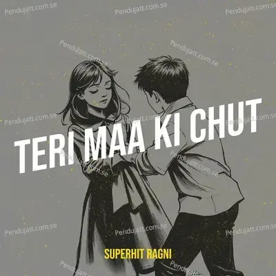 Teri Maa Ki Chut - Superhit Ragni album cover 