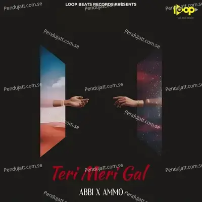 Teri Meri Gal - Abbi album cover 