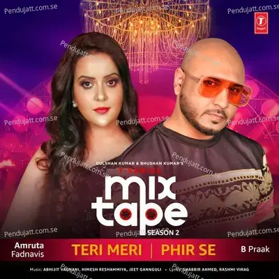 Teri Meri-Phir Se mp3 song