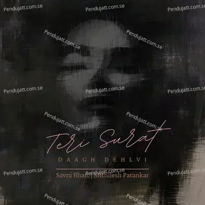 Teri Surat - Savni Bhatt album cover 