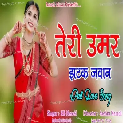 Teri Umar Khatk Javan - KB Naredi album cover 