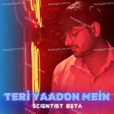 Teri Yaadon Mein - Scientist Beta album cover 