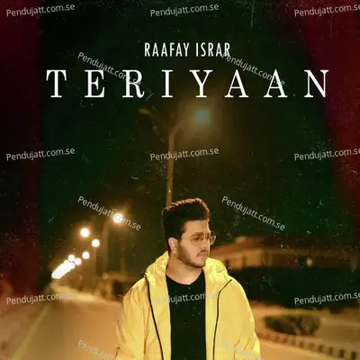 Teriyaan - Raafay Israr album cover 