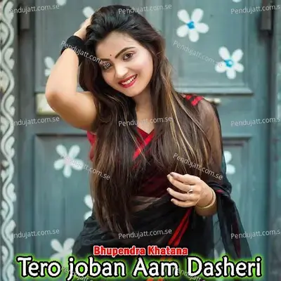 Tero Joban Aam Dasheri - Bhupendra Khatana album cover 