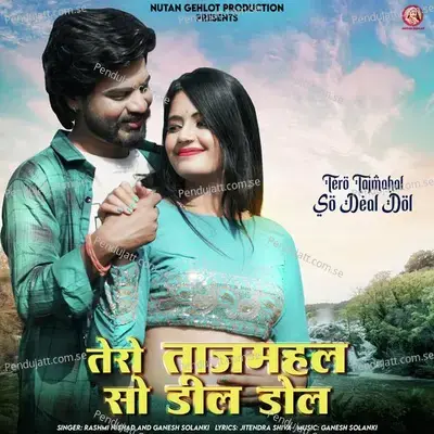 Tero Tajmahal So Deal Dol - Rashmi Nishad album cover 