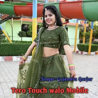 Tero Touch Walo Mobile - Gajendra Gurjar album cover 