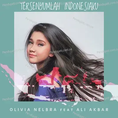 Tersenyumlah Indonesiaku - Olivia Nelbra album cover 