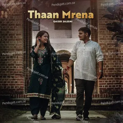 Thaan Mrena - Qaiser Saleemi album cover 