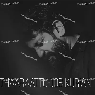 Thaaraattu - Job Kurian album cover 