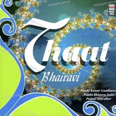 Thaat Bhairavi - Pandit Kumar Gandharva cover album