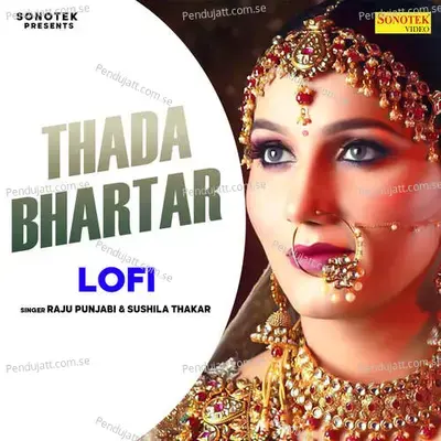 Thada Bhartar Lofi - Raju Punjabi album cover 