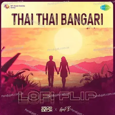 Thai Thai Bangari - Lofi Flip - SPECRO X SKETCH album cover 