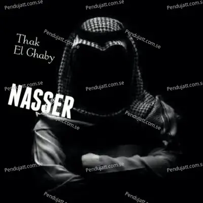 Thak El Ghaby - Nassar album cover 