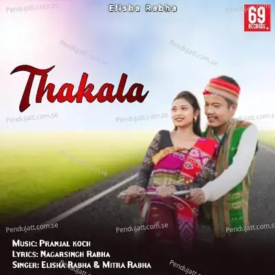 Thakala - Elisha Rabha album cover 