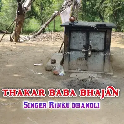 Thakar Baba Bhajan - Rinku Dhanoli album cover 