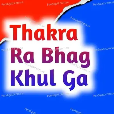 Thakra Ra Bhag Khul Ga - Chutra Ram album cover 