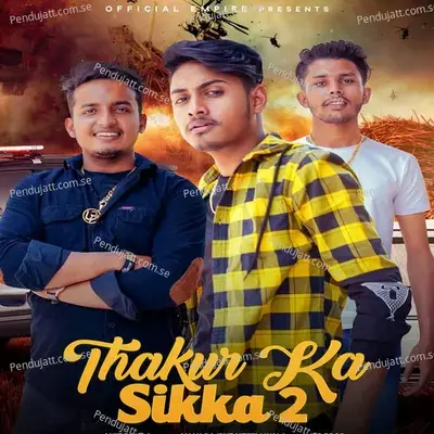 Thakur Ka Sikka 2 - Aman Rajput album cover 