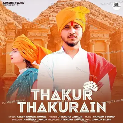 Thakur Thakurain - Ajesh Kumar album cover 