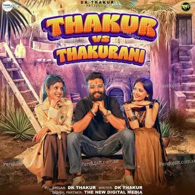 Thakur Vs Thakurani - Dk Thakur album cover 