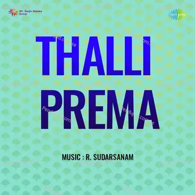 Thalli Prema - R. Sudarsanam cover album