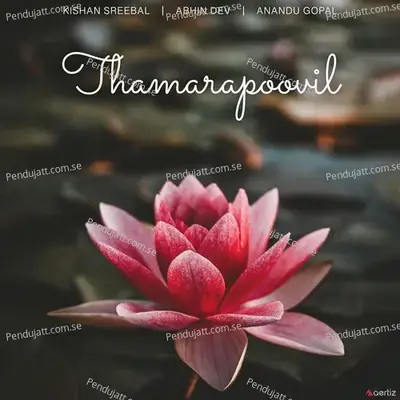 Thamarapoovil - Kishan Sreebal album cover 