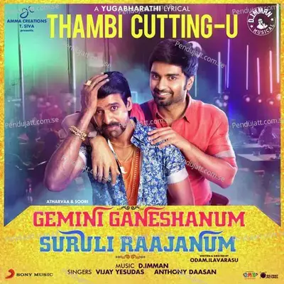 Thambi Cuttingu  From  Gemini Ganeshanum Suruli Raajanum   - D. Imman