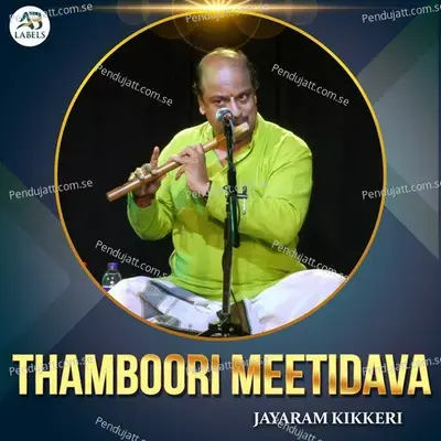 Thamboori Meetidava - Jayaram Kikkeri album cover 