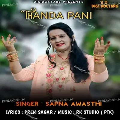 Thanda Pani - Sapna Awasthi album cover 