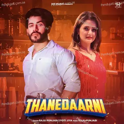 Thanedaarni - Raju Punjabi album cover 